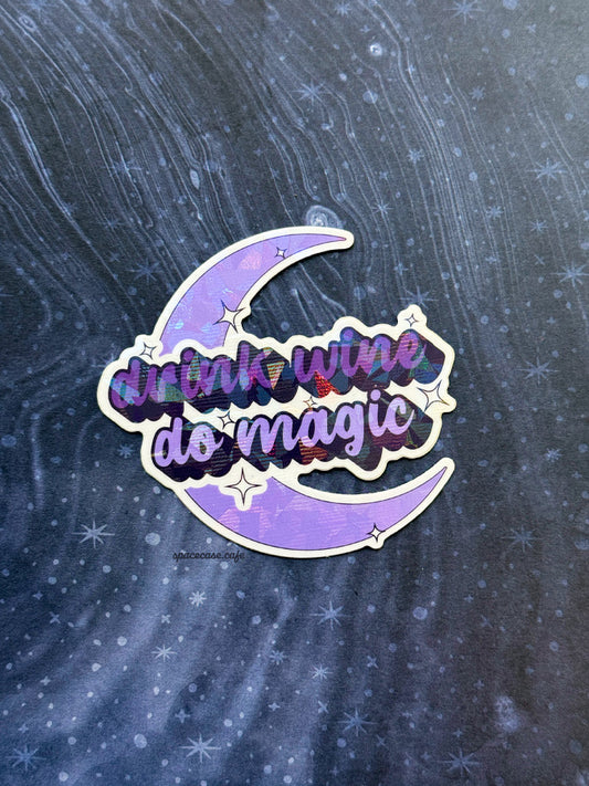 Drink Wine Do Magic Sticker